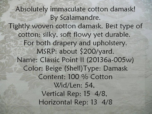 Scalamandre Classic Point Ii Damask Beige White Cotton (#841) MSRP USD 200/Y