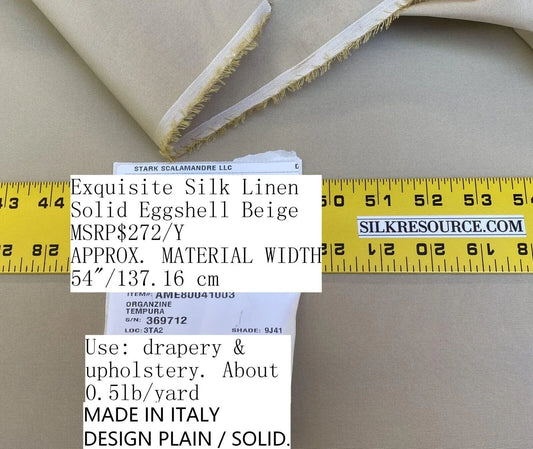 Scalamandre Organzine Tempura Silk Linen Solid Eggshell Beige MSRP USD 272/Y