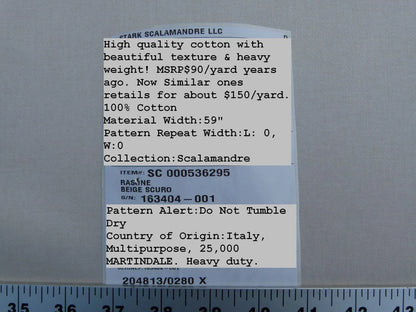Scalamandre Old World Weavers Rasone Beige Scuro Dark Beige 100% Cotton Heavy MSRP USD 150/Y