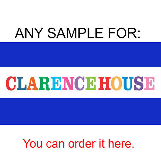 Any Sample for Clarence House