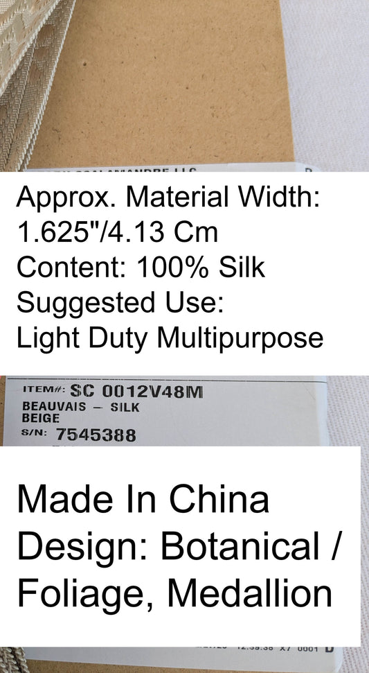 Scalamandre Trim Beauvais Silk Beige Botanical Foliage Medallion MSRP USD 98/y